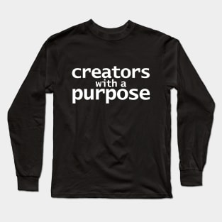Creators With A Purpose Long Sleeve T-Shirt